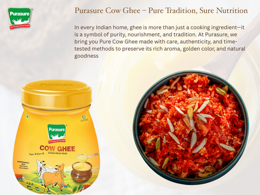 Purasure Cow Ghee – Pure Tradition, Sure Nutrition